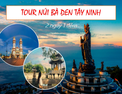 Dịch Vụ Tour 2 Ngày 1 Đêm Tại Tây Ninh